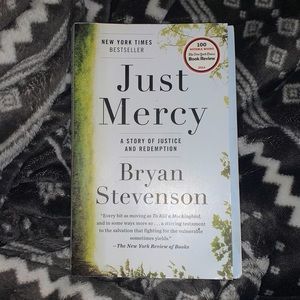 BOOK! Just Mercy: A Story of Justice and Redemption by Bryan Stevenson